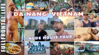 Da Nang, Vietnam + Nudist House Tour